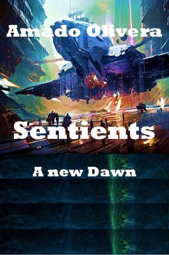 Cover Sentients a new Dawn (eBook, ePUB)