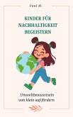 Kinder für Nachhaltigkeit begeistern (eBook, ePUB)