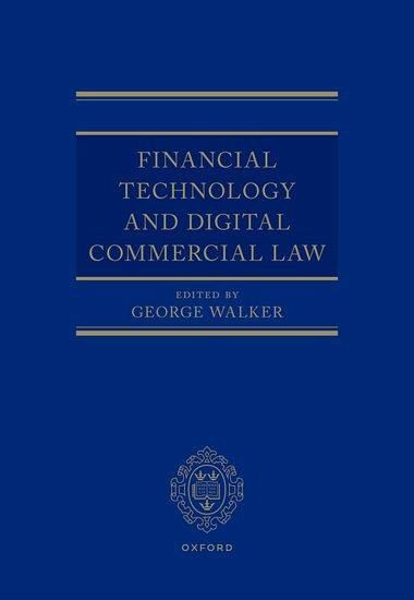 Financial Technology and Digital Commercial Law Financial Technology and Digital Commercial Law