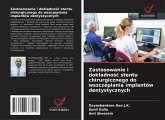 Zastosowanie i dok¿adno¿¿ stentu chirurgicznego do wszczepiania implantów dentystycznych Zastosowanie i dok¿adno¿¿ stentu chirurgicznego do wszczepiania implantów dentystycznych