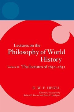 Hegel: Lectures on the Philosophy of World History, Volume II - Brown, Robert F