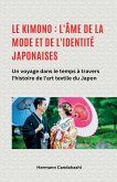 Le kimono Le kimono