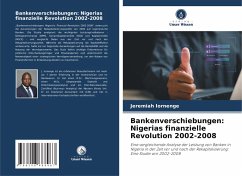 Cover Bankenverschiebungen: Nigerias finanzielle Revolution 2002-2008