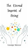 The Eternal Imprint of Being The Eternal Imprint of Being