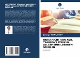 UNTERRICHT VON ADIL YAKUBOVS WERK IN ALLGEMEINBILDENDEN SCHULEN