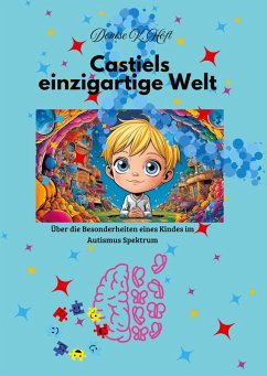 Castiel's einzigartige Welt - K. Höft, Denise