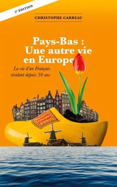 Cover Pays-Bas: Une autre vie en Europe