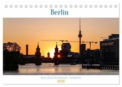 Cover Berlin - Reise durch die deutsche Geschichte (Tischkalender 2026 DIN A5 quer), CALVENDO Monatskalender