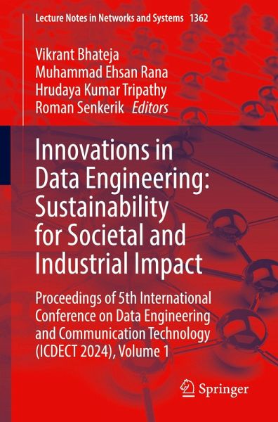 Innovations in Data Engineering: Sustainability for Societal and Industrial Impact Innovations in Data Engineering: Sustainability for Societal and Industrial Impact