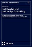 Kartellverbot und nachhaltige Entwicklung Kartellverbot und nachhaltige Entwicklung