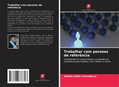 Trabalhar com pessoas de referência - Chowdhury, Shihab Uddin