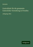 Centralblatt für die gesammte Unterrichts-Verwaltung in Preußen