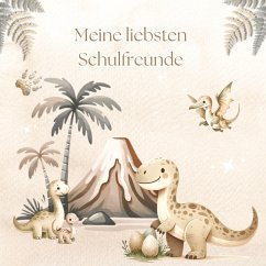 Cover Meine liebsten Schulfreunde - Dino-Abenteuer