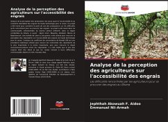 Cover Analyse de la perception des agriculteurs sur l'accessibilité des engrais