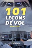 101 Leçons de vol Airbus A320 101 Leçons de vol Airbus A320