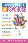 Besser leben mit Psychose Besser leben mit Psychose