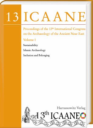 Proceedings of the 13th International Congress on the Archaeology of the Ancient Near East