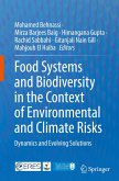 Food Systems and Biodiversity in the Context of Environmental and Climate Risks Food Systems and Biodiversity in the Context of Environmental and Climate Risks