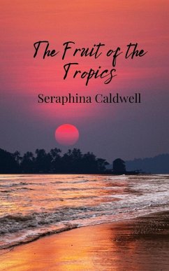 Cover The Fruit of the Tropics
