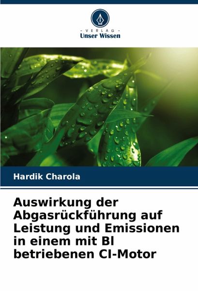 Auswirkung der Abgasrückführung auf Leistung und Emissionen in einem mit Bl betriebenen CI-Motor Auswirkung der Abgasrückführung auf Leistung und Emissionen in einem mit Bl betriebenen CI-Motor