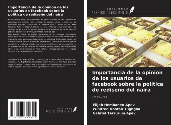 Importancia de la opinión de los usuarios de facebook sobre la política de rediseño del naira