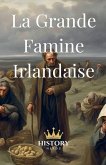 La Grande Famine Irlandaise La Grande Famine Irlandaise