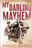 My Darling Mayhem