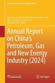 Annual Report on China's Petroleum, Gas and New Energy Industry (2024) Annual Report on China's Petroleum, Gas and New Energy Industry (2024)