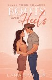 Boots Over Heels Boots Over Heels