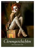 Clowngeschichten - Eine besondere Welt (Wandkalender 2026 DIN A4 hoch), CALVENDO Monatskalender Clowngeschichten - Eine besondere Welt (Wandkalender 2026 DIN A4 hoch), CALVENDO Monatskalender
