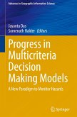 Progress in Multicriteria Decision Making Models