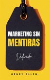 Marketing Sin Mentiras