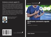 Síndrome coronario agudo ST+ Síndrome coronario agudo ST+