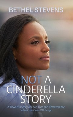 Not a Cinderella Story - Stevens, Bethel