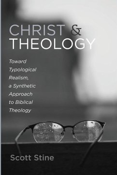 Christ and Theology - Stine, Scott