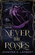 Never the Roses - Bild 1