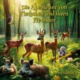 Die Abenteuer von Fleckchen und ihren Freunden Die Abenteuer von Fleckchen und ihren Freunden