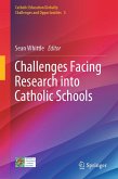 Challenges Facing Research Into Catholic Schools Challenges Facing Research Into Catholic Schools