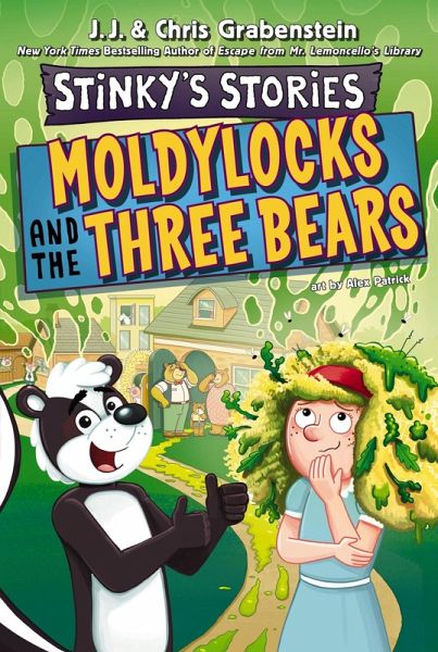 Stinky's Stories #4: Moldylocks and the Three Bears
