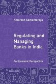 Regulating and Managing Banks in India