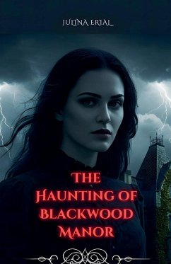 The Haunting of Blackwood Manor - Erial, Julina