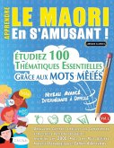 APPRENDRE LE MAORI EN S'AMUSANT - NIVEAU AVANCÉ