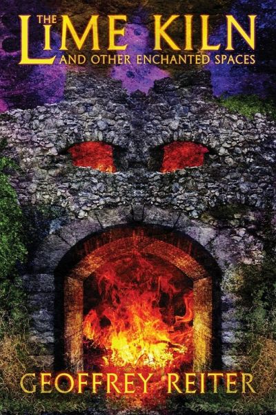 The Lime Kiln and Other Enchanted Spaces The Lime Kiln and Other Enchanted Spaces