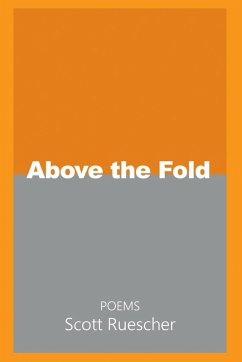 Above the Fold - Ruescher, Scott