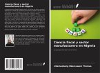 Ciencia fiscal y sector manufacturero en Nigeria Ciencia fiscal y sector manufacturero en Nigeria