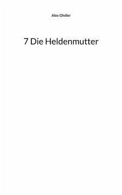 Cover 7 Die Heldenmutter