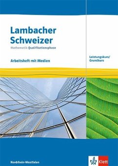 Cover Lambacher Schweizer Mathematik Qualifikationsphase Leistungskurs/Grundkurs. Arbeitsheft mit Mediensammlung Klassen 12/13. Ausgabe Nordrhein-Westfalen