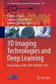 3D Imaging Technologies and Deep Learning 3D Imaging Technologies and Deep Learning