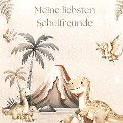 Cover Meine liebsten Schulfreunde - Dino-Abenteuer