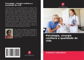 Psicologia, cirurgia cardíaca e qualidade de vida Psicologia, cirurgia cardíaca e qualidade de vida